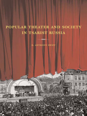 cover image of Popular Theater and Society in Tsarist Russia